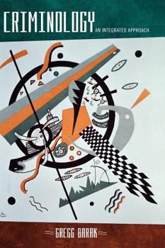 Hardcover Criminology: An Integrated Approach Book