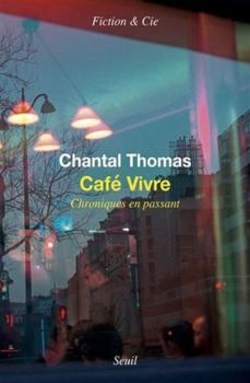 Paperback Café Vivre: Chroniques en passant [French] Book