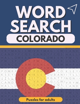 Paperback word search Colorado Puzzles for adults: Large Print word search puzzle book - lots of Puzzles Hours of Fun Book