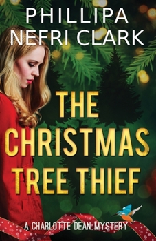 Paperback The Christmas Tree Thief: A Charlotte Dean Mystery [Large Print] Book