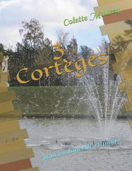 Paperback 3 Cortèges: pour violoncelle et piano [French] Book