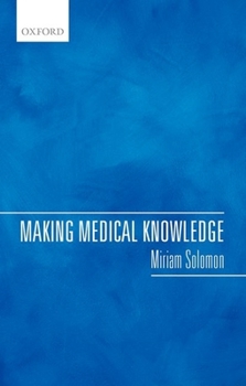 Hardcover Making Medical Knowledge Book
