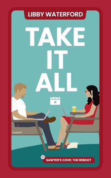 Paperback Take It All: A Small Town Hollywood Romance Book