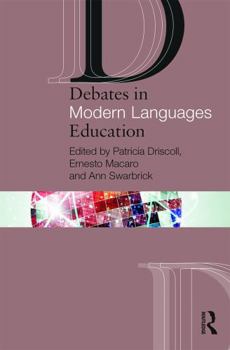 Paperback Debates in Modern Languages Education Book