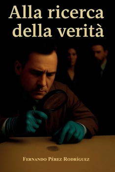 Paperback Alla Ricerca Della Veritá [Italian] Book