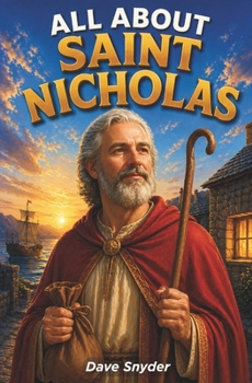 All About Saint Nicholas (The All About Books)
