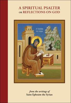 A Spiritual Psalter or Reflections on God, Paperbound, Saint Ephraim the Syrian, Damascene Press