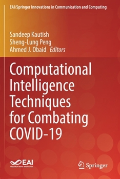 Paperback Computational Intelligence Techniques for Combating Covid-19 Book