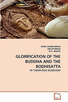 Paperback Glorification of the Buddha and the Bodhisatta Book
