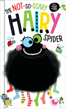 Board book The Not-So-Scary Hairy Spider Book