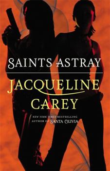 Saints Astray - Book #2 of the Santa Olivia