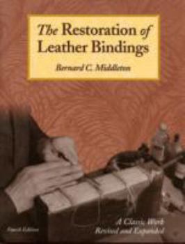 Hardcover The Restoration Of Leather Bindings Book