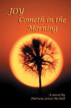 Hardcover Joy Cometh in the Morning Book