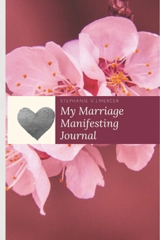 Paperback My Marriage Manifesting Journal Book