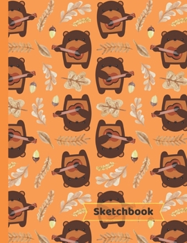Bears Sketchbook: Bear Gifts: Blank Paper Sketch Book: Large Notebook for Doodling, Drawing or Sketching ~ 8.5" x 11"