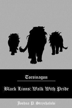 Paperback Black Lions: Walk With Pride Book
