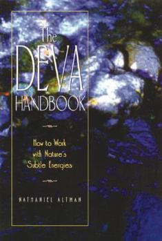 Paperback The Deva Handbook: How to Work with Nature's Subtle Energies Book