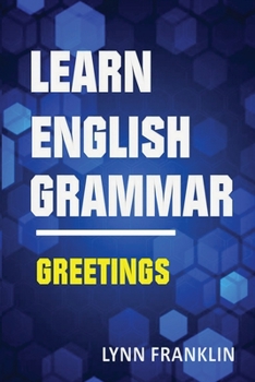 Paperback Learn English Grammar Greetings (Easy Learning Guide) Book