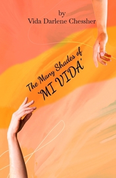 Paperback The Many Shades of "MI VIDA" Book