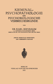 Paperback Kriminal&#8776;psychopathologie Und Psychobiologische Verbrecherkunde [German] Book