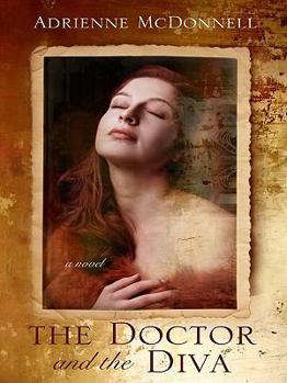 Hardcover The Doctor and the Diva [Large Print] Book