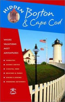 Paperback Hidden Boston & Cape Cod: Including Cambridge, Lexington, Concord, Provincetown, Martha's Vineyard, and Nantucket Book