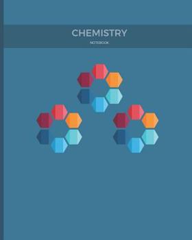 Paperback Chemistry Notebook: 122 Pages of Hexagonal Paper, 8x10 Size to Fit Inside of a Binder Book