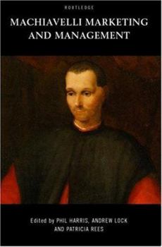 Paperback Machiavelli, Marketing and Management Book