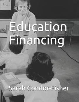 Paperback Education Financing: in California Book