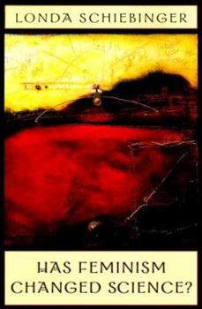 Hardcover Has Feminism Changed Science? Book