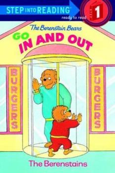 The Berenstain Bears Go In and Out (Step-Into-Reading, Step 1) - Book  of the Early step into reading