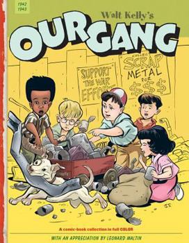 Our Gang Vol. 1 (Walt Kelly's Our Gang) - Book #1 of the Our Gang