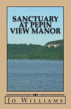 Sanctuary at Pepin View Manor