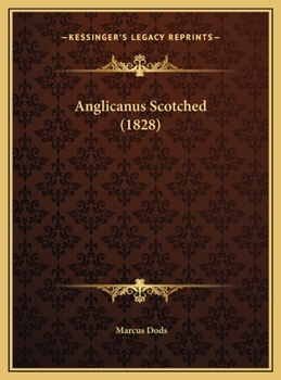 Hardcover Anglicanus Scotched (1828) Book