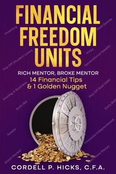 Paperback Financial Freedom Units: Rich Mentor, Broke Mentor Book