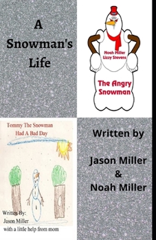 Paperback A Snowman's Life Book