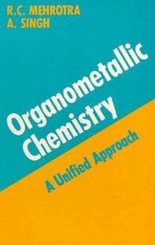 Hardcover Organometallic Chemistry: A Unified Approach Book