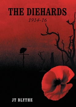 Paperback The Diehards 1914-16 Book