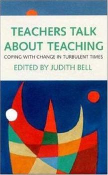 Paperback Teachers Talk about Teaching Book