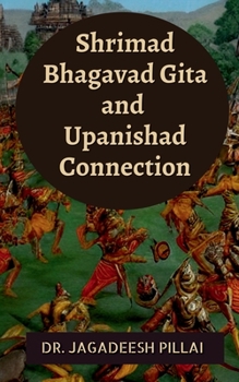 Paperback Shrimad Bhagavad Gita and Upanishad Connection Book