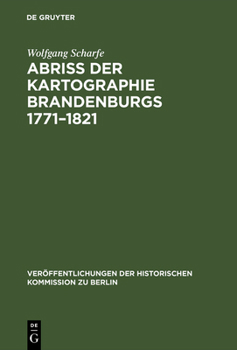 Hardcover Abriss der Kartographie Brandenburgs 1771-1821 [German] Book