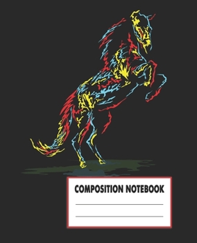 Paperback Composition Notebook: Adorable Horse Themed Wide Ruled Composition Notebook For All Horse Lovers. An Awesome Unicorn Horse Gift For Kids, Te Book
