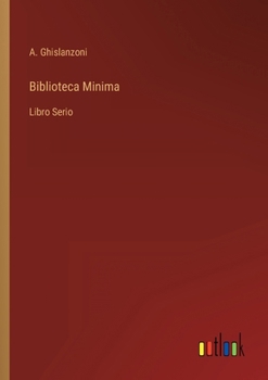 Paperback Biblioteca Minima: Libro Serio [Italian] Book