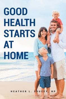 Paperback Good Health Starts at Home Book