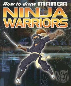 Paperback How to Draw Manga Ninja Warriors Book
