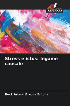 Paperback Stress e ictus: legame causale [Italian] Book