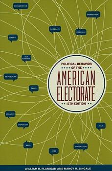 Paperback Political Behavior of the American Electorate, 12th Book