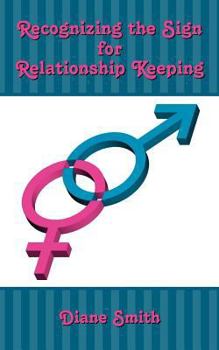 Paperback Recognizing the Sign for Relationship Keeping Book