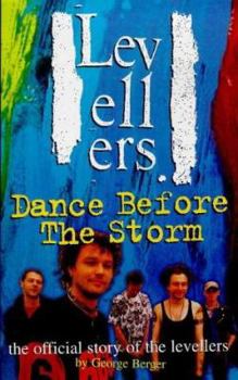 Paperback Levellers: Dance Before The Storm, the official story of the levellers Book