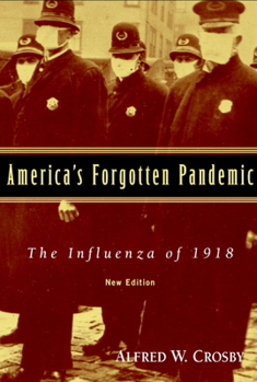 Paperback America's Forgotten Pandemic: The Influenza of 1918 Book